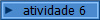atividade 6